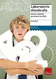 Laboratorio discalculia. Giochi e attività