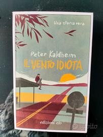 Il vento idiota - Peter Kaldheim (edizioni e/o)
