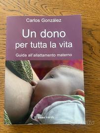 Libro Un dono per  la vita di Carlos Gonzales