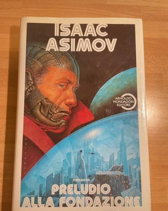 Preludio alla fondazione. Isaac Asimov.1’Ed.1989