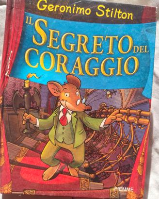 Il segreto del coraggio - Geronimo Stilton