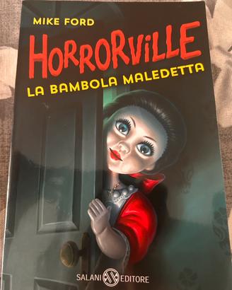 Horrorville- la bambola maledetta. Libro di M.Ford