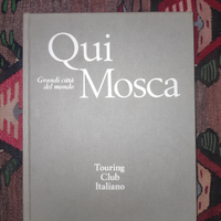 Qui Mosca - Touring Club Italiano