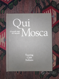 Qui Mosca - Touring Club Italiano