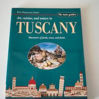 Art, cuisine, and nature in Tuscany