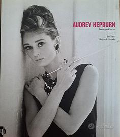 Audrey Hepburn. Les images d'un vie