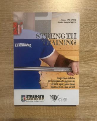 “STRENGHT TRAINING” di Vaccaro e Bomboletti