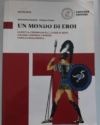 Un mondo di eroi antologia