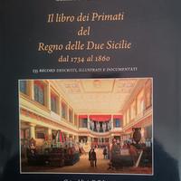 Il libro dei primati del Regno delle due Sicilie 