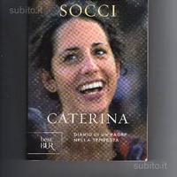 "Caterina" di Antonio Socci, 2010