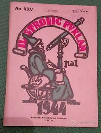 Il Strolic Furlan 1944 originale - S.F.F