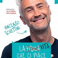 La vita che ci piace Vincenzo Schettini