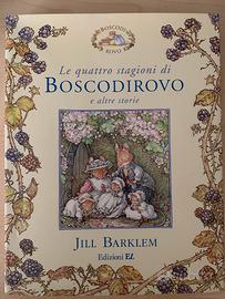 La quattro stagioni di Boscodirovo