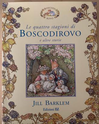 La quattro stagioni di Boscodirovo