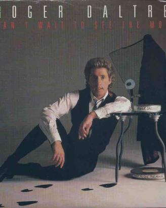 Roger Daltrey - Can't Wait To See The Movie