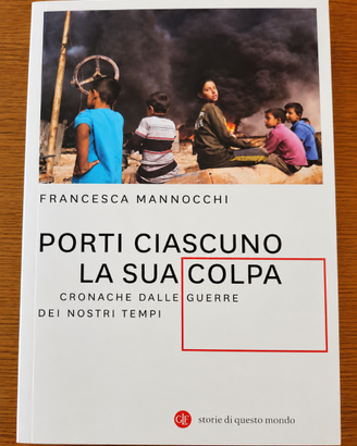 Francesca Mannocchi – Porti ciascuno la sua colpa