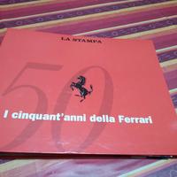 I CINQUANT'ANNI DELLA FERRARI 1947 - 1997