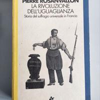 Rosanvallon - La Rivoluzione dell'Uguaglianza