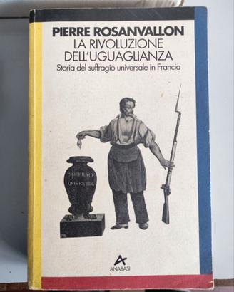 Rosanvallon - La Rivoluzione dell'Uguaglianza