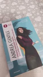 Andrea Gentile " Volevo nascere vento"
