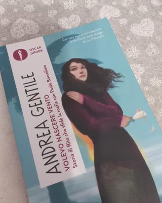 Andrea Gentile " Volevo nascere vento"