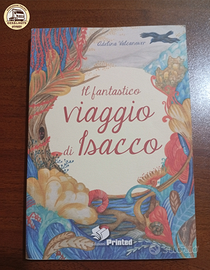 Il fantastic viaggio di Isacco - A. Valcanover