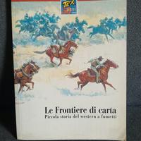 Le frontiere di carta, TEX 1998 Sergio Bonelli
