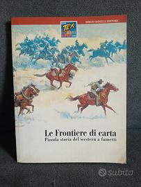 Le frontiere di carta, TEX 1998 Sergio Bonelli
