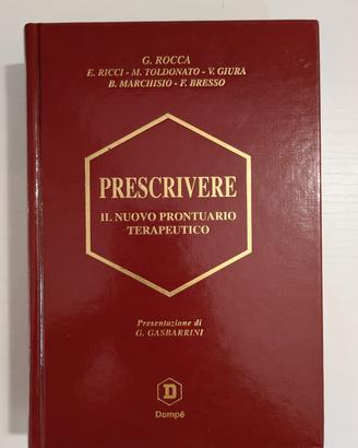 PRESCRIVERE Il nuovo prontuario terapeutico