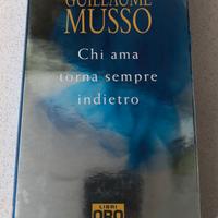 Chi ama torna sempre indietro.  Guillaume Musso
