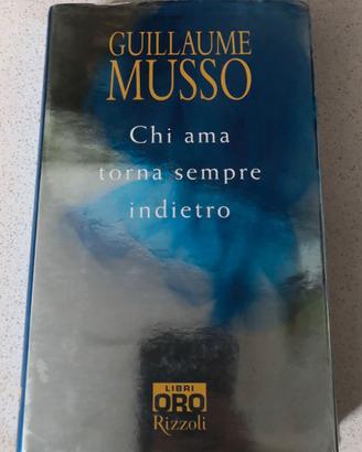 Chi ama torna sempre indietro.  Guillaume Musso