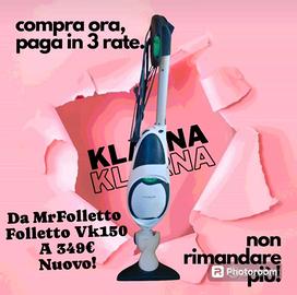 Folletto vk150 nuovo 2 anni di garanzia 