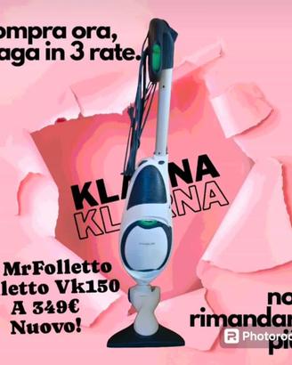 Folletto vk150 nuovo 2 anni di garanzia 