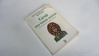 Libro di Gianfranco Ravasi Gesu' una buona notizia