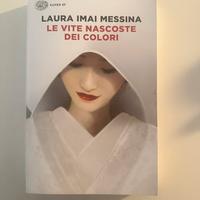 Laura Imai Messina - Le vite nascoste dei colori
