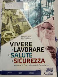 “Vivere e avorare in Salute e Sicurezza”