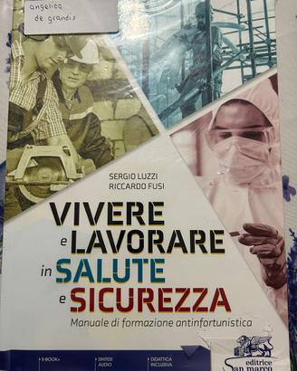 “Vivere e avorare in Salute e Sicurezza”