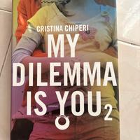 My dilemma is you 2
