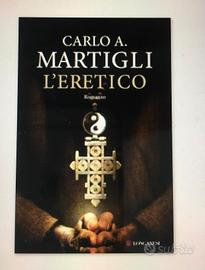 Libro sigillato "L'eretico" di Carlo A. Martigli