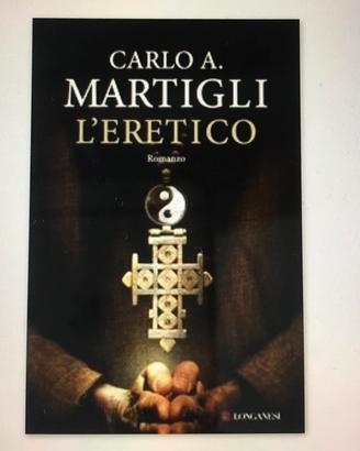Libro sigillato "L'eretico" di Carlo A. Martigli