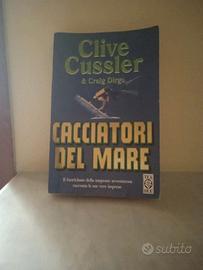 Cacciatori del mare - Clive Cussler e Craig Dirgo
