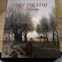 Lev Tolstoj e il suo tempo