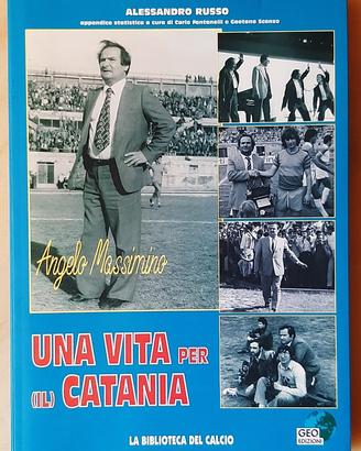 Libro Angelo Massimino Calcio Catania 