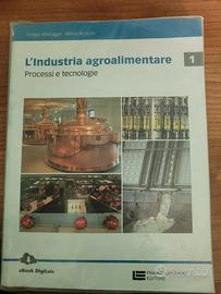 l'industria Agroalimentare processi e tecnologie 