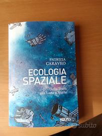 Patrizia Caraveo "Ecologia spaziale."