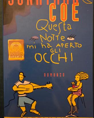 Jonathan Coe - Questa notte mi ha aperto gli occhi