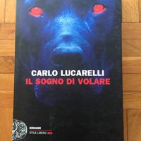 Libro Il sogno di volare Carlo Lucarelli