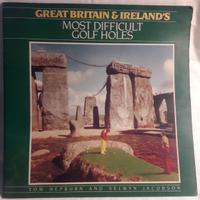 Great Britain and Ireland's Most Difficult Golf Ho