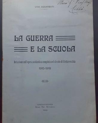 WW1 LA GUERRA E LA SCUOLA 