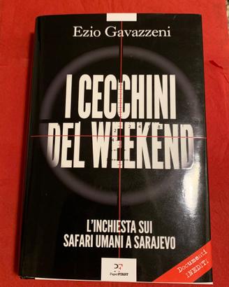 Libro i cecchini del weekend